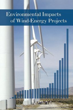 Environmental Impacts of Wind-Energy Projects - Committee on Environmental Impacts of Wind Energy Projects