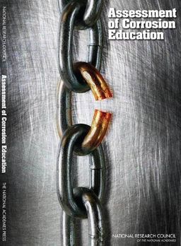 Assessment of Corrosion Education - Committee on Assessing Corrosion Education