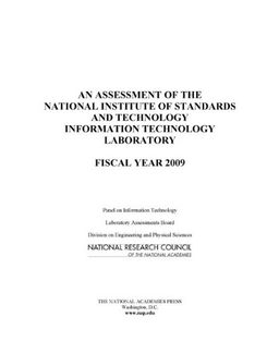 An Assessment of the National Institute of Standards and Technology Information Technology Laboratory: Fiscal Year 2009 - Panel on Information Technology