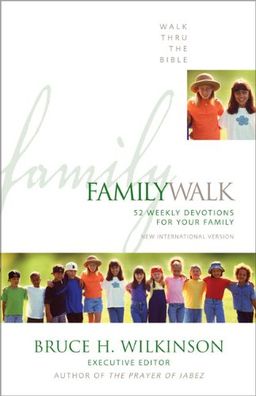 Family Walk - Walk Thru the Bible
