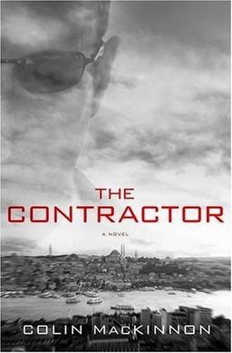 The Contractor / Colin MacKinnon The Contractor / Colin MacKinnon