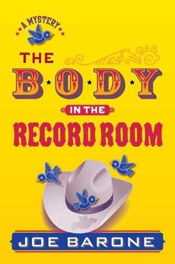 The Body in the Record Room: A Mystery (Roy Rogers Mystery) - Joe Barone