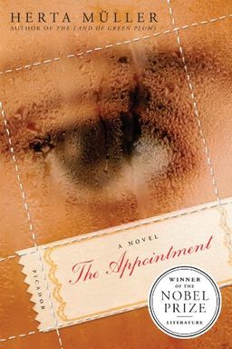 The Appointment: A Novel / Herta Müller
