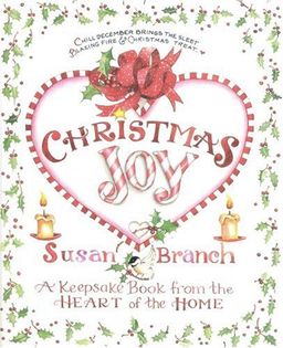 Christmas Joy : A Keepsake Book from the Heart of the Home / Susan Branch