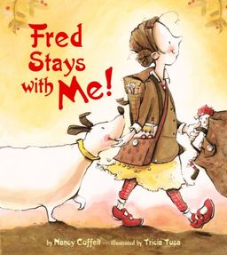 Fred Stays With Me! / Nancy Coffelt
