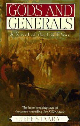 Gods and Generals / Jeff Shaara