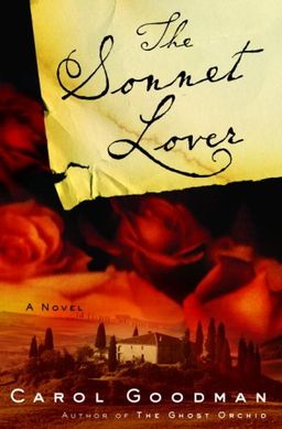 The Sonnet Lover: A Novel / Carol Goodman