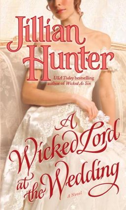 A Wicked Lord at the Wedding / Jillian Hunter