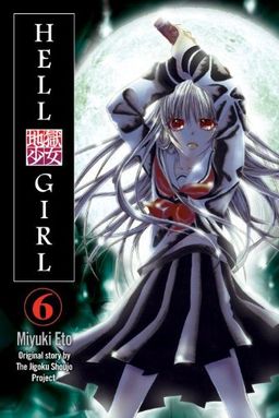 Hell Girl 6 / Miyuki Eto
