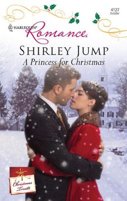 A Princess for Christmas (Harlequin Romance) / Shirley Jump A Princess for Christmas (Harlequin Romance) / Shirley Jump