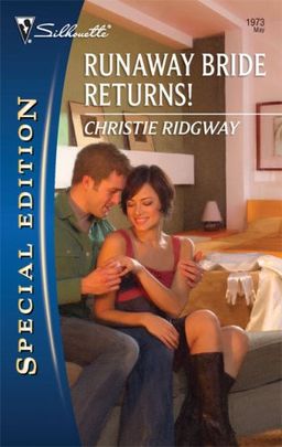 Runaway Bride Returns! (Silhouette Special Edition) / Christie Ridgway