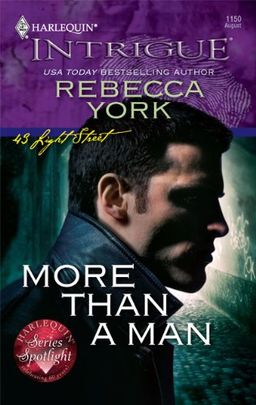 More Than a Man (Harlequin Intrigue Series) / Rebecca York More Than a Man (Harlequin Intrigue Series) / Rebecca York