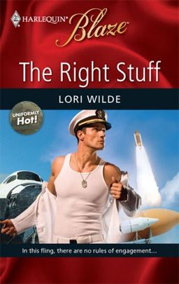 The Right Stuff (Harlequin Blaze) / Lori Wilde