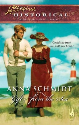 Gift from the Sea (Nantucket Island, Book 2) / Anna Schmidt Gift from the Sea (Nantucket Island, Book 2) / Anna Schmidt