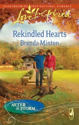 Rekindled Hearts (Love Inspired) / Brenda Minton Rekindled Hearts (Love Inspired) / Brenda Minton