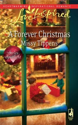 A Forever Christmas (Love Inspired) / Missy Tippens A Forever Christmas (Love Inspired) / Missy Tippens