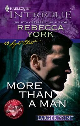 More Than a Man (Larger Print Harlequin Intrigue: 43 Light Street) / Rebecca York More Than a Man (Larger Print Harlequin Intrigue: 43 Light Street) / Rebecca York