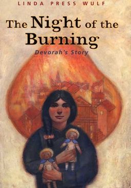The Night of the Burning: Devorah's Story / Linda Press Wulf The Night of the Burning: Devorah's Story / Linda Press Wulf