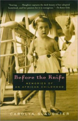 Before the Knife / Carolyn Slaughter