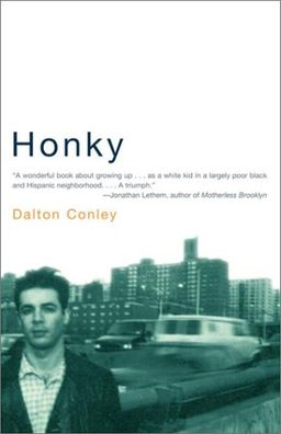Honky / Dalton Conley