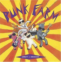 Punk Farm / Jarrett J. Krosoczka
