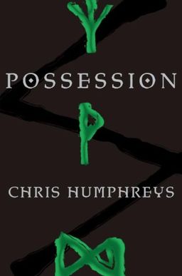 Possession (The Runestone Saga) / Chris Humphreys