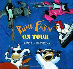 Punk Farm on Tour / Jarrett J. Krosoczka