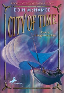 City of Time (Navigator Trilogy) / Eoin McNamee City of Time (Navigator Trilogy) / Eoin McNamee