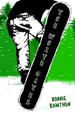 The White Gates / Bonnie Ramthun The White Gates / Bonnie Ramthun