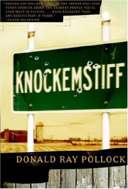 Knockemstiff / Donald Ray Pollock Knockemstiff / Donald Ray Pollock