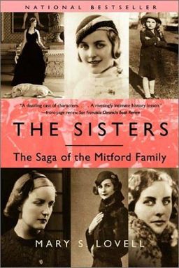 The Sisters: The Saga of the Mitford Family / Mary S. Lovell