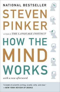 How the Mind Works / Steven Pinker
