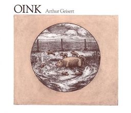 Oink (Sandpiper paperbacks) / Arthur Geisert