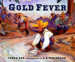 Gold Fever / Verla Kay Gold Fever / Verla Kay