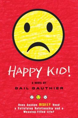 Happy Kid! / Gail Gauthier