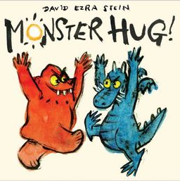 Monster Hug! / David Ezra Stein