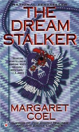 The Dream Stalker (A Wind River Reservation Myste) / Margaret Coel The Dream Stalker (A Wind River Reservation Myste) / Margaret Coel