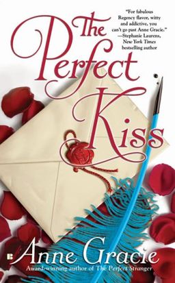 The Perfect Kiss (Merridew Series) / Anne Gracie