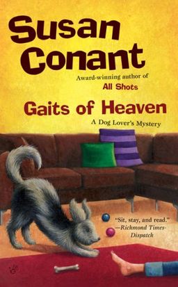 Gaits of Heaven (Dog Lover's Mystery) / Susan Conant Gaits of Heaven (Dog Lover's Mystery) / Susan Conant