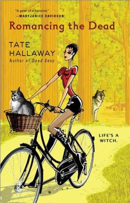 Romancing the Dead (Garnet Lacey, Book 3) / Tate Hallaway