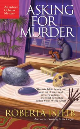 Asking For Murder (Advice Column Mysteries) / Roberta Isleib Asking For Murder (Advice Column Mysteries) / Roberta Isleib