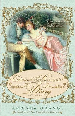 Edmund Bertram's Diary / Amanda Grange Edmund Bertram's Diary / Amanda Grange