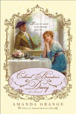 Colonel Brandon's Diary / Amanda Grange Colonel Brandon's Diary / Amanda Grange