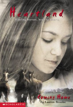 Coming Home (Heartland #1) / Lauren Brooke
