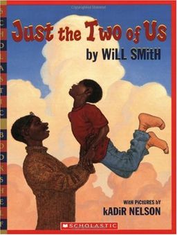 Just The Two Of Us (bkshelf) (Scholastic Bookshelf) / Will Smith Just The Two Of Us (bkshelf) (Scholastic Bookshelf) / Will Smith