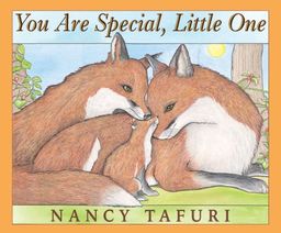 You Are Special, Little One / Nancy Tafuri