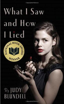 What I Saw And How I Lied / Judy Blundell