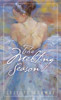 The Melting Season / Celeste Conway