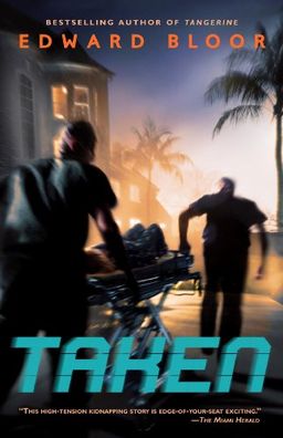 Taken / Edward Bloor Taken / Edward Bloor