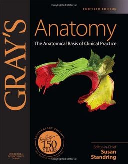 Gray's Anatomy: The Anatomical Basis of Clinical Practice, Expert Consult - Online and Print - Susan Standring PhD  DSc